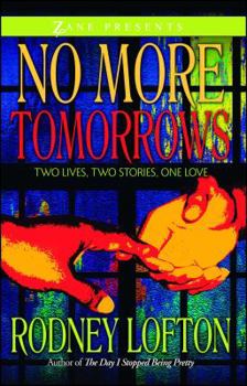 Paperback No More Tomorrows: Two Lives, Two Stories, One Love Book