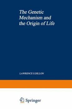Paperback The Genetic Mechanism and the Origin of Life Book