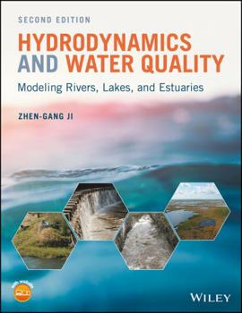 Hardcover Hydrodynamics and Water Quality: Modeling Rivers, Lakes, and Estuaries Book