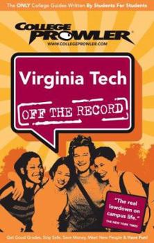 Paperback Virginia Tech: Off the Record - College Prowler Book