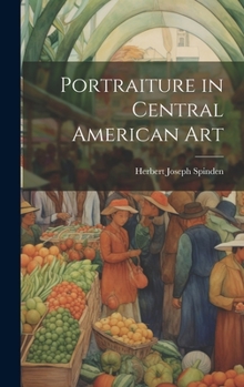 Hardcover Portraiture in Central American Art Book