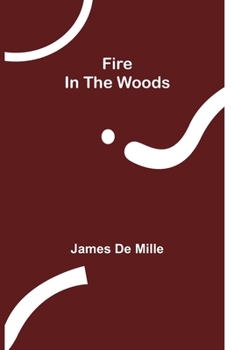 Paperback Fire In The Woods Book