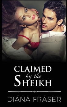 Paperback Claimed by the Sheikh Book