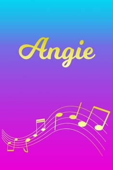 Paperback Angie: Sheet Music Note Manuscript Notebook Paper - Pink Blue Gold Personalized Letter A Initial Custom First Name Cover - Mu Book