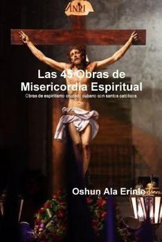 Paperback Las 45 Obras de Misericordia Espiritual [Spanish] Book