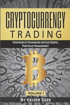 Paperback Cryptocurrency Trading: Strategies & Techniques for successful Portfolio Management Book