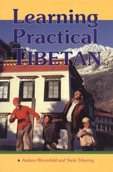 Paperback Learning Practical Tibetan Book