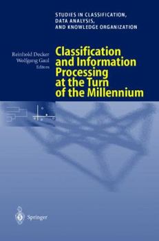 Paperback Classification and Information Processing at the Turn of the Millennium: Proceedings of the 23rd Annual Conference of the Gesellschaft Für Klassifikat Book