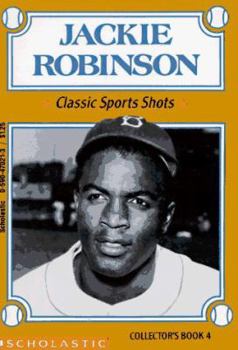 Jackie Robinson (Classic Sports Shots, Collector' S Book, 4)