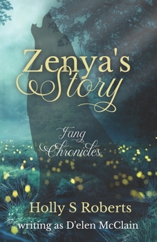 Zenya's Story - Book #3 of the Fang Chronicles