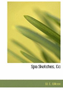 Hardcover Spa Sketches, AC [Large Print] Book