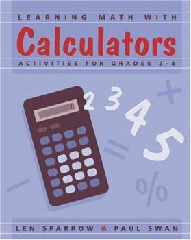 Paperback Learning Math with Calculators: Activities for Grades 3-8 Book