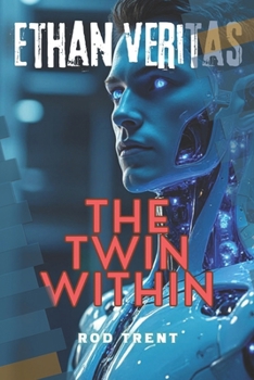 Paperback Ethan Veritas: The Twin Within Book
