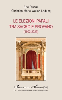 Paperback Le elezioni papali tra sacro e profano (1903-2025) [French] Book