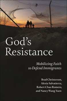 Paperback God's Resistance: Mobilizing Faith to Defend Immigrants Book