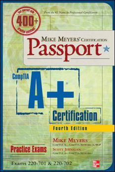 Paperback Mike Meyers' CompTIA A+ Certification Passport [With CDROM] Book