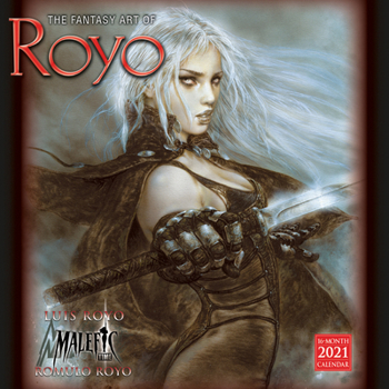 Calendar 2021 the Fantasy Art of Royo 16-Month Wall Calendar Book