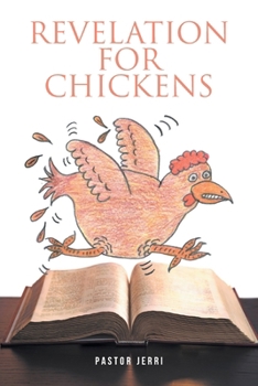 Paperback Revelation for Chickens Book