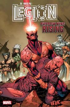 X-Men: Legion - Shadow King Rising - Book  of the New Mutants (1983-1991)
