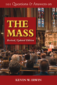 Paperback 101 Questions & Answers on the Mass: Revised, Updated Edition Book