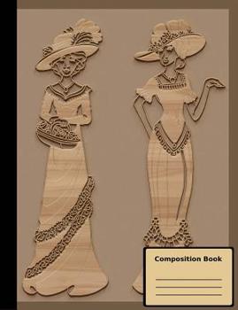 Paperback Wooden Ladies Composition Notebook, Wide Ruled: 100 sheets / 200 pages, 9-3/4 x Book