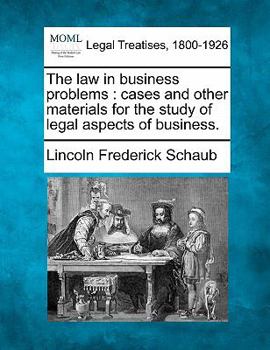 Paperback The law in business problems: cases and other materials for the study of legal aspects of business. Book