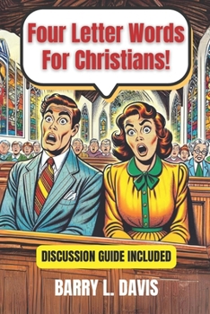Paperback Four Letter Words for Christian Book