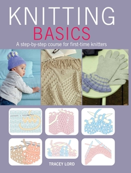 Paperback Knitting Basics: A step-by-step course for first-time knitters Book
