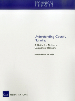 Paperback Understanding Country Planning: A Guide for Air Force Component Planners Book