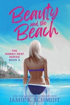 Paperback Beauty and the Beach: Hawaii Heat Book