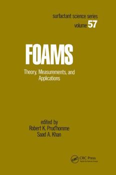 Hardcover Foams: Theory: Measurements: Applications (Surfactant Science) Book