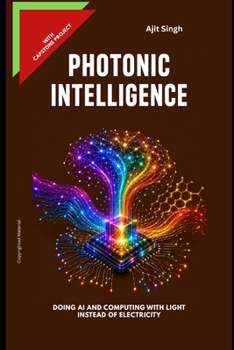 Photonic Intelligence