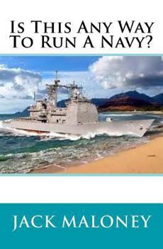 Paperback Is This Any Way To Run A Navy? Book