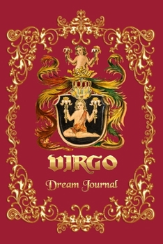 Paperback Virgo Horoscope Vintage Dream Journal: 6x9 Dream Notebook to Keep Track Of Dreams (120 pages) Book