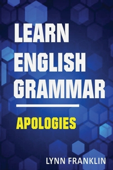 Paperback Learn English Grammar Apologies (Easy Learning Guide) Book