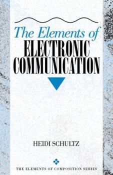 Paperback The Elements of Electronic Communication Book
