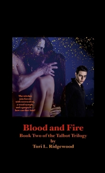 Paperback Blood and Fire: Book Two of the Talbot Trilogy Book