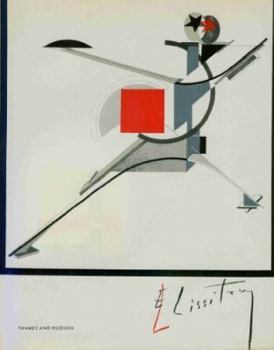 El Lissitzky: Life, Letters, Texts