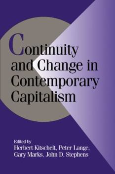 Continuity and Change in Contemporary Capitalism (Cambridge Studies in Comparative Politics) - Book  of the Cambridge Studies in Comparative Politics