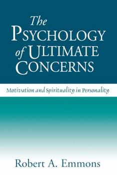Paperback The Psychology of Ultimate Concerns: Motivation and Spirituality in Personality Book