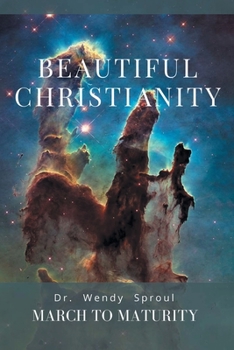 Paperback March to Maturity: Beautiful Christianity Book