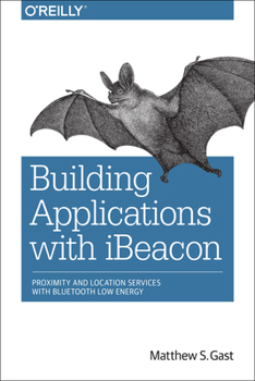 Paperback Building Applications with iBeacon Book
