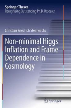 Paperback Non-Minimal Higgs Inflation and Frame Dependence in Cosmology Book