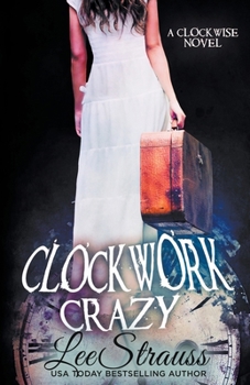 Paperback Clockwork Crazy Book