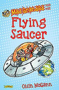 Paperback Mad Grandad and the Flying Saucer Book