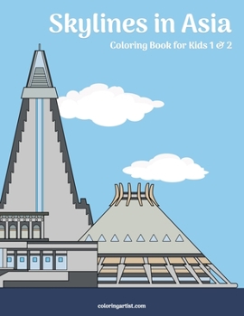 Paperback Skylines in Asia Coloring Book for Kids 1 & 2 Book