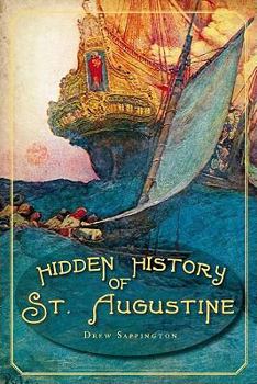 Paperback Hidden History of St. Augustine Book