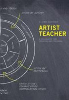 Paperback Artist-Teacher: A Philosophy for Creating and Teaching Book