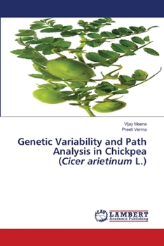 Paperback Genetic Variability and Path Analysis in Chickpea (Cicer arietinum L.) Book