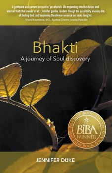 Paperback Bhakti: A journey of Soul discovery Book